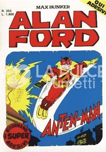 ALAN FORD ORIGINALE #   253: ANTEN-MAN - NO  ADESIVI