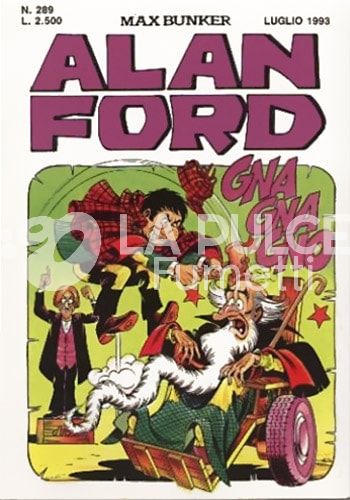 ALAN FORD ORIGINALE #   289: GNA GNA GNO