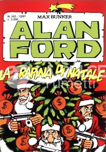 ALAN FORD ORIGINALE #   342: LA RAPINA DI NATALE