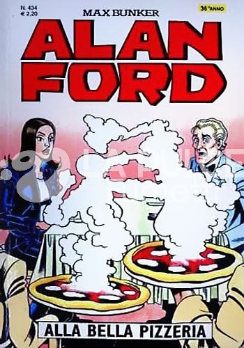 ALAN FORD ORIGINALE #   434: ALLA BELLA PIZZERIA