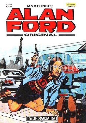 ALAN FORD ORIGINALE #   526: INTRIGO A PARIGI