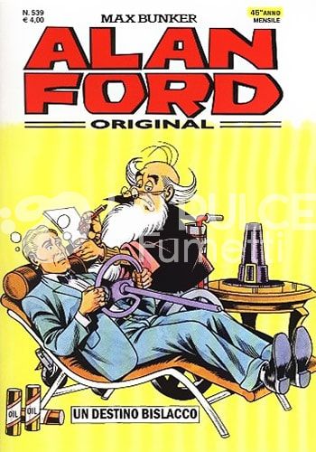 ALAN FORD ORIGINALE #   539: UN DESTINO BISLACCO