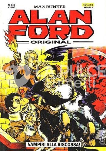 ALAN FORD ORIGINALE #   542: VAMPIRI ALLA RISCOSSA!