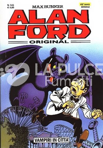 ALAN FORD ORIGINALE #   543: VAMPIRI IN CITTÀ