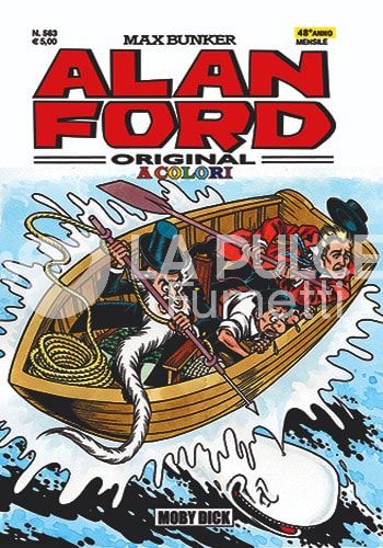ALAN FORD ORIGINALE #   563: MOBY DICK - A COLORI