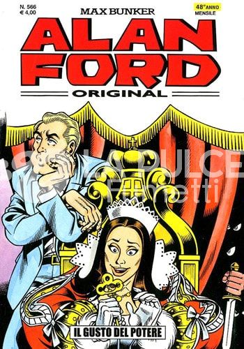 ALAN FORD ORIGINALE #   566: IL GUSTO DEL POTERE