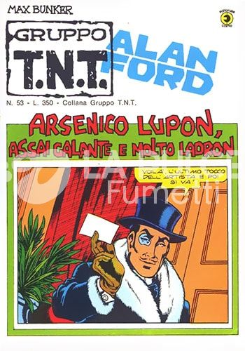 ALAN FORD GRUPPO TNT #    53: ARSENICO LUPON, ASSAI GALANTE E MOLTO LADRON