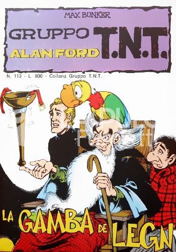 ALAN FORD GRUPPO TNT #   113: LA GAMBA DE LEGN