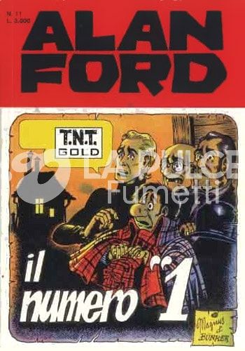 ALAN FORD TNT GOLD #    11: IL NUMERO UNO