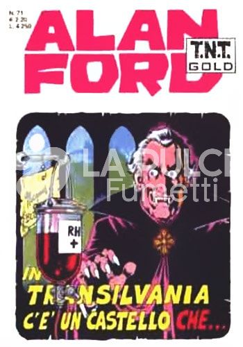 ALAN FORD TNT GOLD #    71: IN TRANSILVANIA C'E' UN CASTELLO CHE...