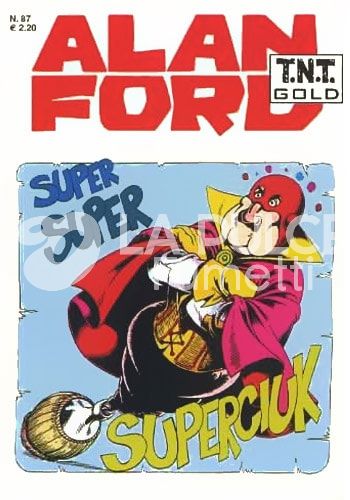 ALAN FORD TNT GOLD #    87: SUPER SUPER SUPERCIUK