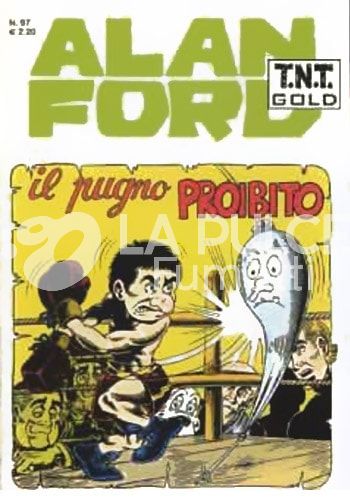 ALAN FORD TNT GOLD #    97: IL PUGNO PROIBITO