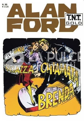 ALAN FORD TNT GOLD #    98: UNA RAGAZZA CHIAMATA BRENDA