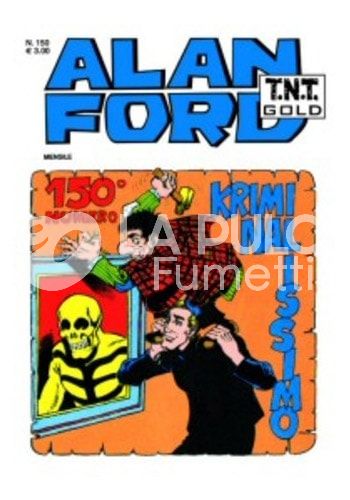 ALAN FORD TNT GOLD #   150: KRIMINALISSIMO