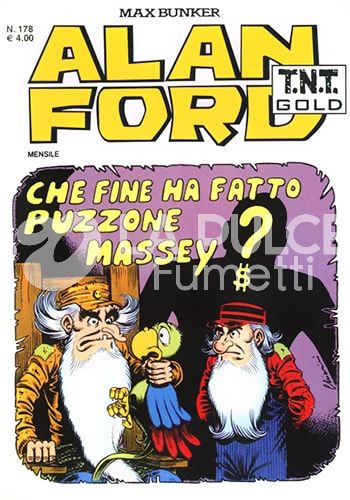 ALAN FORD TNT GOLD #   178: CHE FINE HA FATTO PUZZONE MASSEY?