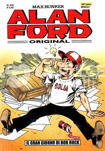 ALAN FORD ORIGINALE #   576: IL GRAN GIORNO DI BOB ROCK