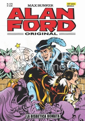 ALAN FORD ORIGINALE #   579: LA BISBETICA DOMATA