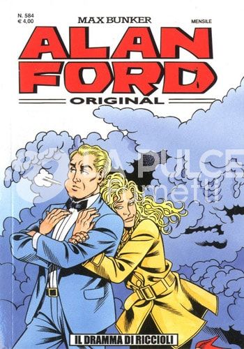ALAN FORD ORIGINALE #   584: IL DRAMMA DI RICCIOLI