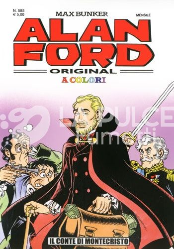 ALAN FORD ORIGINALE #   585: IL CONTE DI MONTECRISTO