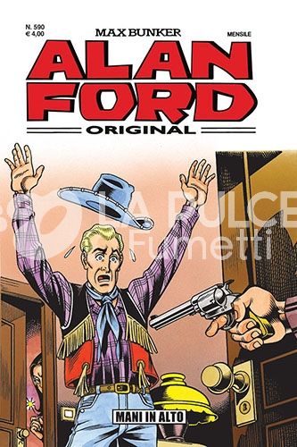 ALAN FORD ORIGINALE #   590: MANI IN ALTO