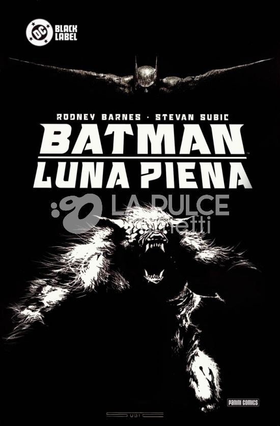 DC BLACK LABEL COMPLETE COLLECTION INEDITO - BAT-MAN: LUNA PIENA