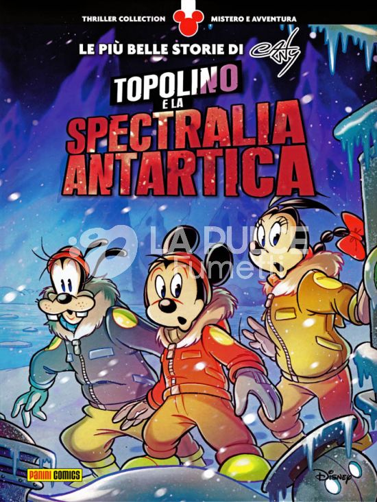 THRILLER COLLECTION #    10 - LE PIÙ BELLE STORIE DI CASTY - TOPOLINO E LA SPECTRALIA ANTARTICA