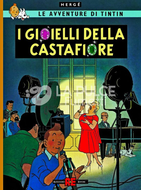 LE AVVENTURE DI TINTIN NUOVA EDIZIONE #    21: I GIOIELLI DELLA CASTAFIORE