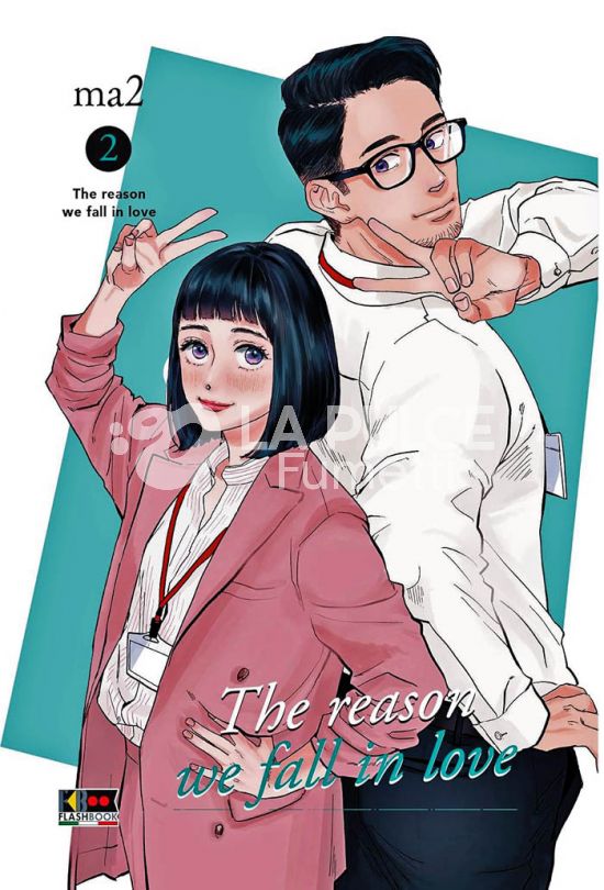 THE REASON WE FALL IN LOVE #     2