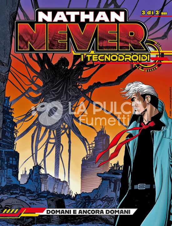 NATHAN NEVER GIGANTE #    48 - I TECNODROIDI 3: DOMANI E ANCORA DOMANI