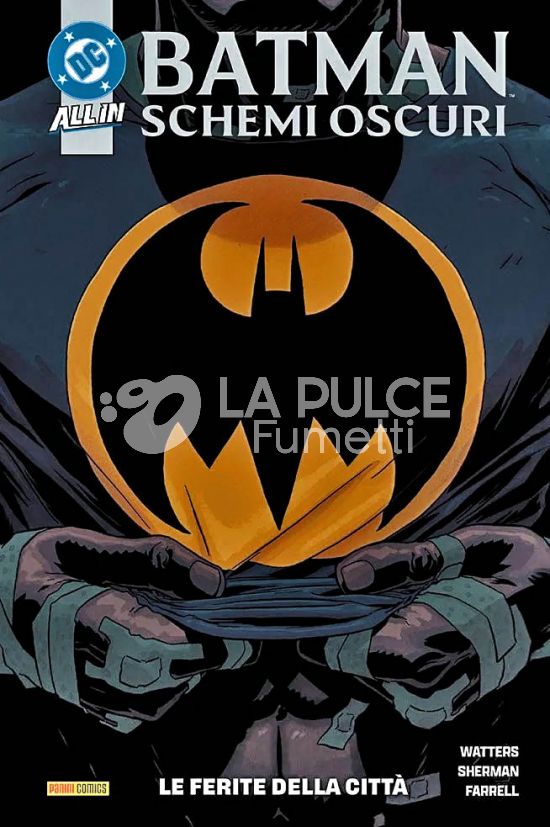 DC COLLECTION INEDITO - BATMAN - SCHEMI OSCURI #     1: LE FERITE DELLA CITTÀ - ALL IN