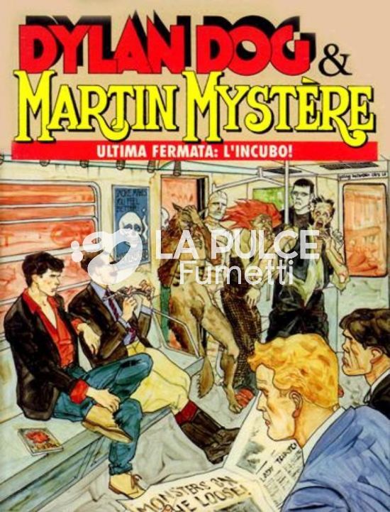 DYLAN DOG E MARTIN MYSTERE #     1: ULTIMA FERMATA: L'INCUBO!