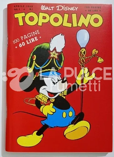 TOPOLINO LIBRETTO # 1 -  RISTAMPA ANASTATICA N 1 NO ALLEGATO A GLI ANNI D'ORO DI TOPOLINO 1