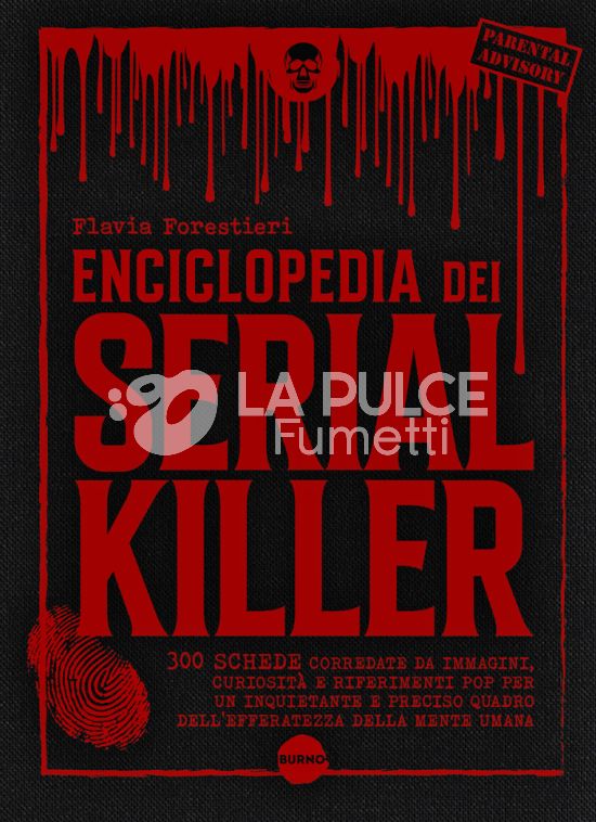 COLLANA SAGGISTICA #    10 - ENCICLOPEDIA DEI SERIAL KILLER