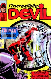 L'INCREDIBILE DEVIL #    18: TRI MAN L'ANDROIDE + ADESIVI