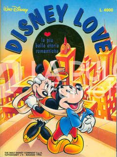 TUTTO DISNEY #     4: DISNEY LOVE - LE PIU' BELLE STORIE ROMANTICHE
