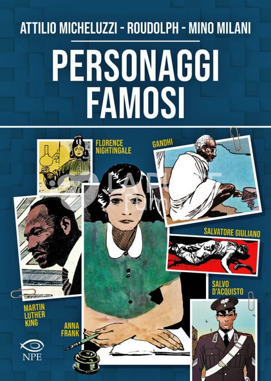 COLLANA ATTILIO MICHELUZZI # 17: PERSONAGGI FAMOSI