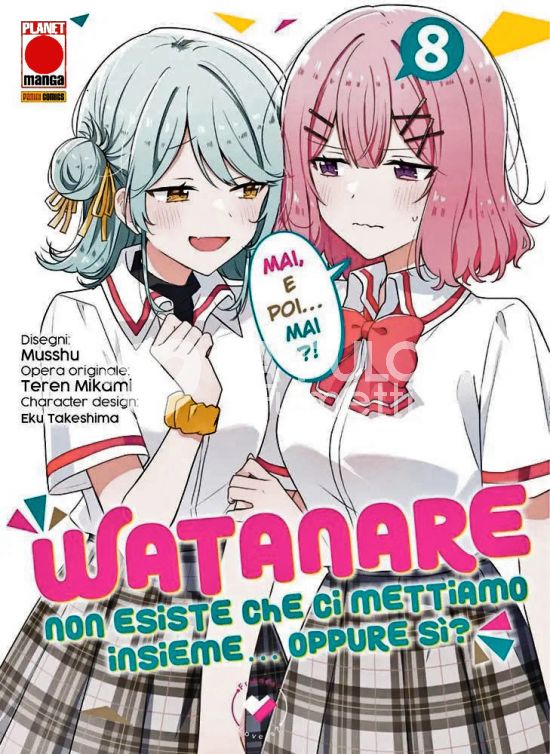 WATANARE – NON ESISTE CHE CI METTIAMO INSIEME!… OPPURE SÌ? # 8