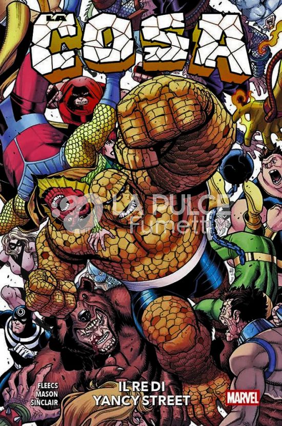 MARVEL COLLECTION INEDITO - LA COSA: IL RE DI YANCY STREET
