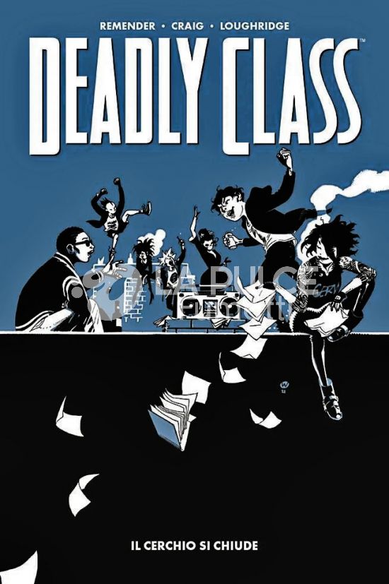 PANINI COMICS 100% HD - DEADLY CLASS #    12: IL CERCHIO SI CHIUDE