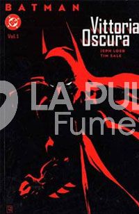 BATMAN: VITTORIA OSCURA 1/3 COMPLETA NUOVI