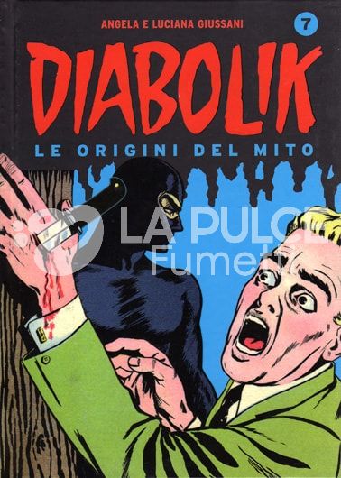 DIABOLIK LE ORIGINI DEL MITO #     7 LA DONNA DECAPITATA - IL MORTO CHE RITORNA