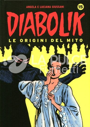 DIABOLIK LE ORIGINI DEL MITO #    15 ORE D'ANGOSCIA - MORTE INVISIBILE