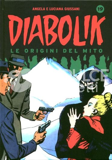 DIABOLIK LE ORIGINI DEL MITO #    19 S.O.S DIABOLIK - AGGUATO MORTALE