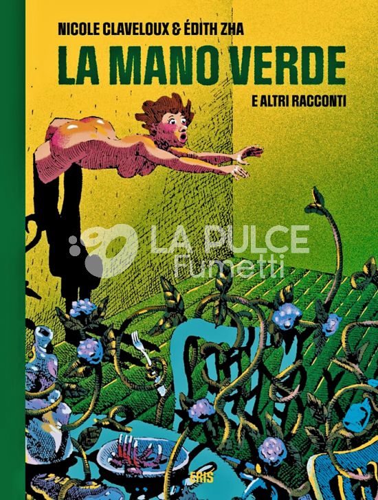 LA MANO VERDE E ALTRI RACCONTI