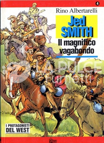 PROTAGONISTI DEL WEST #     4 JED SMITH