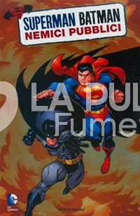 SUPERMAN & BATMAN #     1: NEMICI PUBBLICI