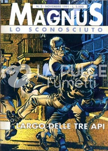 MAGNUS SCHEGGE #     2 - LO SCONOSCIUTO  2 (DI 6): LARGO DELLE TRE API