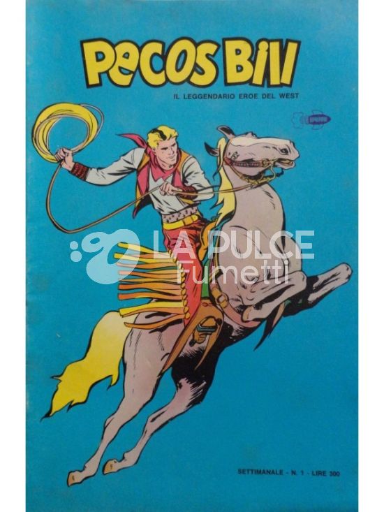 PECOS BILL IL LEGGENDARIO EROE DEL WEST 1/22 COMPLETA ( RISTAMPA ANNI D'ORO ANNO 2 )