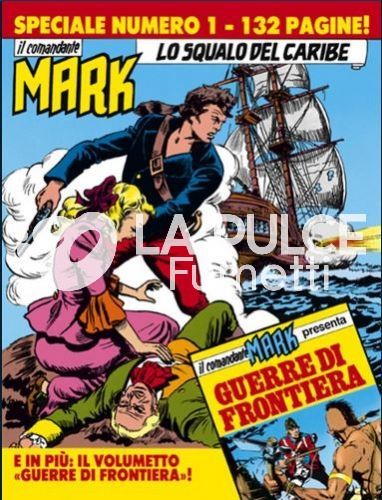 COMANDANTE MARK SPECIALE #     1: LO SQUALO DEL CARIBE  NO LIBRETTO