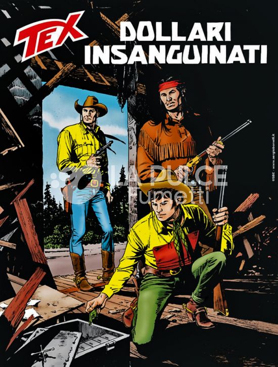 TEX GIGANTE #   782: DOLLARI INSANGUINATI